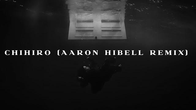 Chihiro (aaron hibell remix) Chihiro (aaron hibell remix)