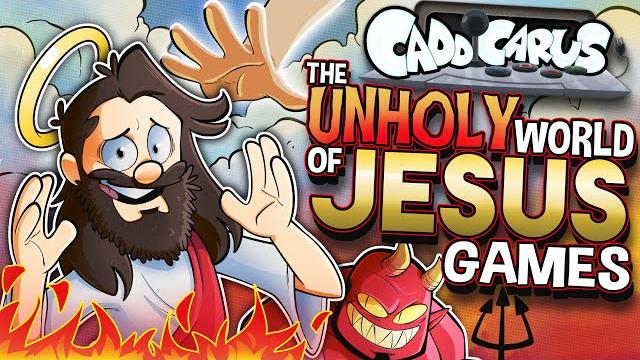 The unholy world of jesus games - caddicarus The unholy world of jesus games - caddicarus