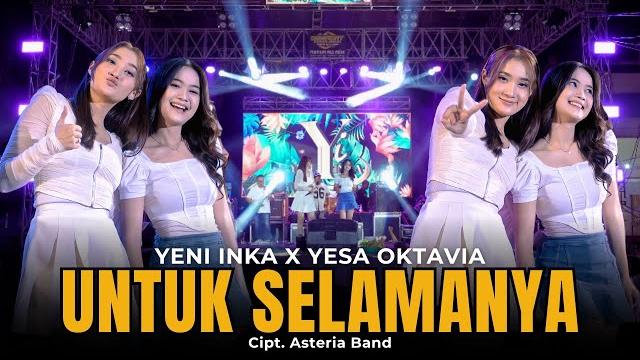 Yeni inka x yesa oktavia - untuk selamanya asteria band | live ojing (official music yi production) Yeni inka x yesa oktavia - untuk selamanya asteria band | live ojing (official music yi production)