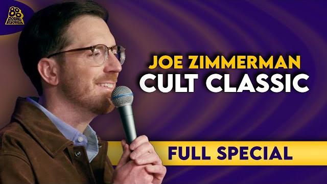 Joe zimmerman | cult classic (full comedy special) Joe zimmerman | cult classic (full comedy special)
