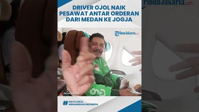 Viral driver ojol naik pesawat demi antar orderan makanan dari medan ke jogja, pulang-pergi terbang Viral driver ojol naik pesawat demi antar orderan makanan dari medan ke jogja, pulang-pergi terbang