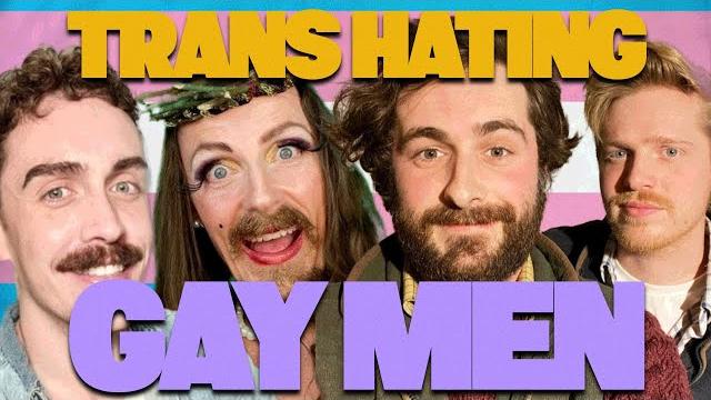 The epidemic of trans hating gay men | video essay The epidemic of trans hating gay men | video essay