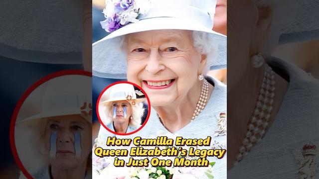 How camilla erased queen elizabeth’s legacy in just one month.#shorts #usa #royal #camilla #queen How camilla erased queen elizabeth’s legacy in just one month.#shorts #usa #royal #camilla #queen