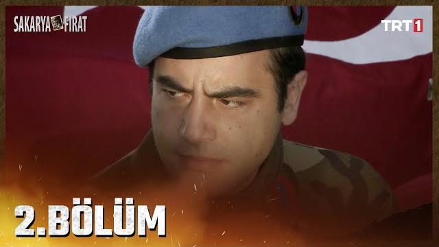 Sakarya fırat 2. bölüm Sakarya fırat 2. bölüm
