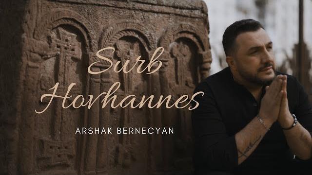 Arshak bernecyan - surb hovhannes Arshak bernecyan - surb hovhannes