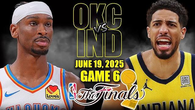 Oklahoma city thunder vs indiana pacers full game 6 highlights - june 19, 2025 | 2025 nba finals Oklahoma city thunder vs indiana pacers full game 6 highlights - june 19, 2025 | 2025 nba finals