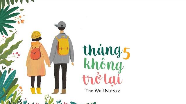 Tháng 5 không trở lại - the wall nutszz「lyric video」meens Tháng 5 không trở lại - the wall nutszz「lyric video」meens