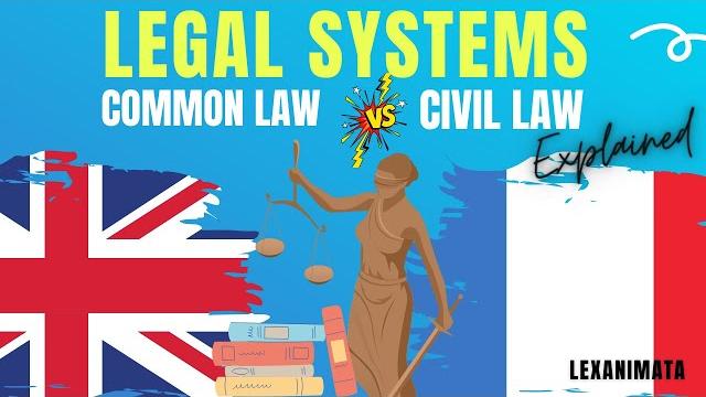 Common law vs civil law, legal systems explained Common law vs civil law, legal systems explained