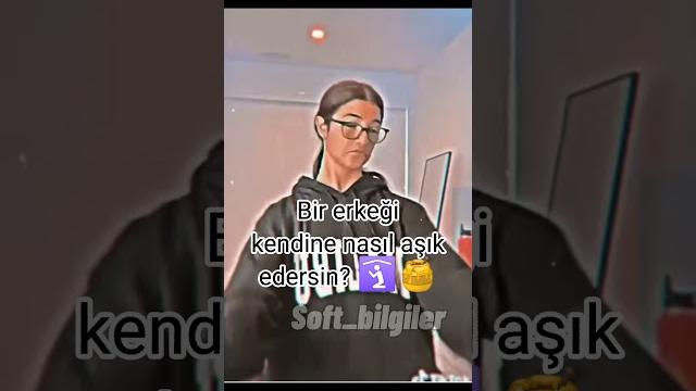 Bir erkeği kendine nasıl aşık edersin? ️️ Bir erkeği kendine nasıl aşık edersin? ️️