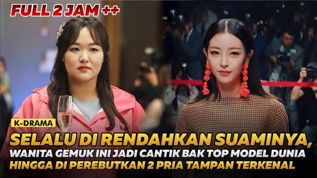 Full! kisah wanita gendut putus asa yg berubah jadi cantik karena sebuah parfum | drama sub indo Full! kisah wanita gendut putus asa yg berubah jadi cantik karena sebuah parfum | drama sub indo