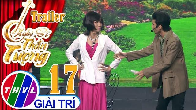 Nghệ sĩ thần tượng - tập 17: vòng bán kết - trailer Nghệ sĩ thần tượng - tập 17: vòng bán kết - trailer