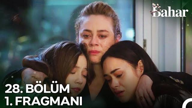 Bahar 28. bölüm 1. fragmanı | fenomen bahar! Bahar 28. bölüm 1. fragmanı | fenomen bahar!