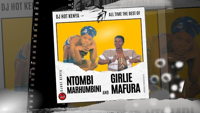 Dj hot kenya - best of ntombi marhumbini and girlie mafura mix Dj hot kenya - best of ntombi marhumbini and girlie mafura mix