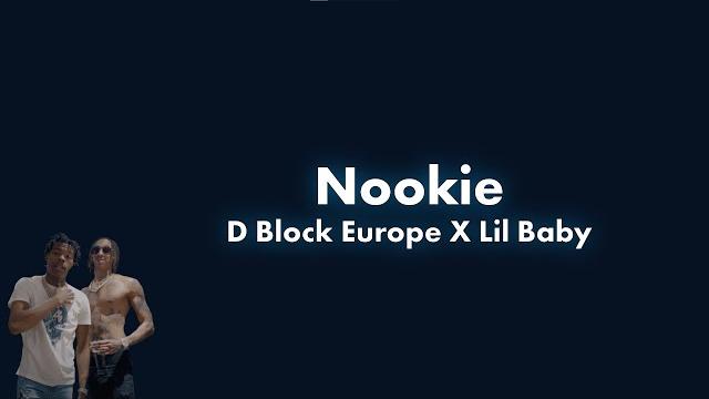 D block europe x lil baby - nookie lyric video D block europe x lil baby - nookie lyric video