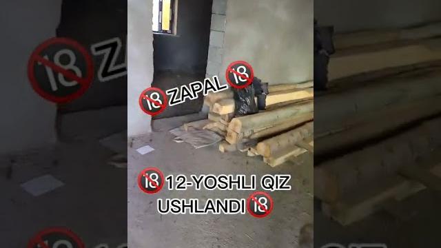 #zapal#12-yoshli qiz ushlandi #zapal#12-yoshli qiz ushlandi