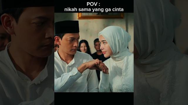 Nikah sama yang ga cinta #film #filmindonesia Nikah sama yang ga cinta #film #filmindonesia