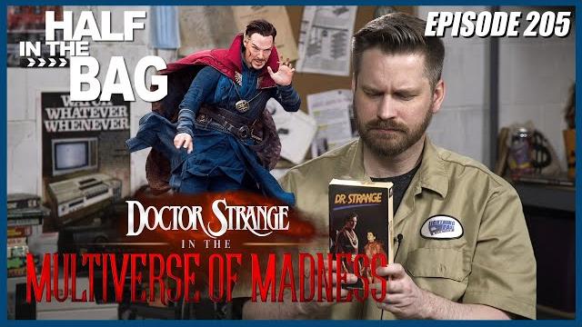 Half in the bag: doctor strange and the multiverse of madness Half in the bag: doctor strange and the multiverse of madness