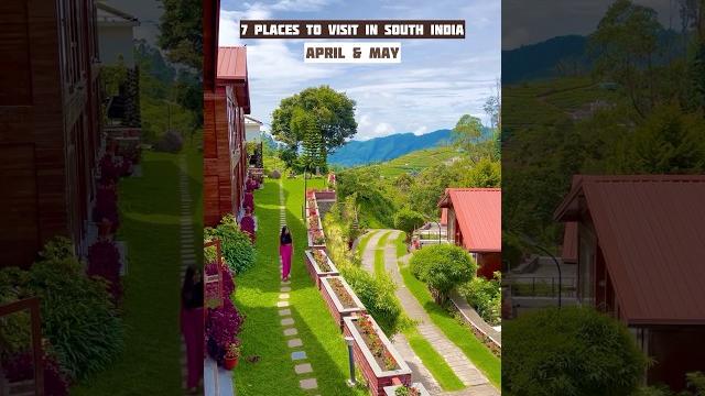 7 best summer destinations of south india | april & may #travel #southindia #summer #vacation 7 best summer destinations of south india | april & may #travel #southindia #summer #vacation