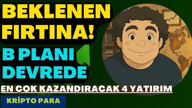 Beklenen firtina geli̇yor.. | "en çok kazandiracak 4 yatirim"- b plani devrede! kri̇pto para | #borsa Beklenen firtina geli̇yor.. | "en çok kazandiracak 4 yatirim"- b plani devrede! kri̇pto para | #borsa