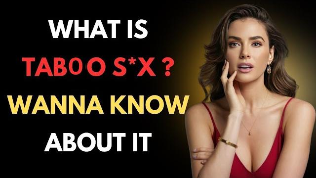 Everything about tab00 s*x you need to know...| women psychological facts and human body behavior Everything about tab00 s*x you need to know...| women psychological facts and human body behavior