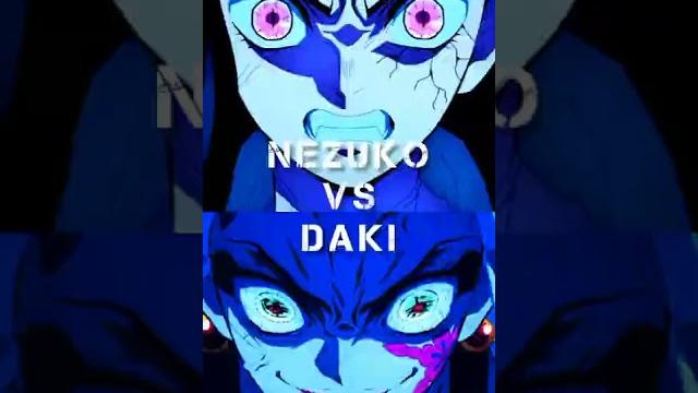 Nezuko vs daki #demonslayer #nezuko #daki #anime Nezuko vs daki #demonslayer #nezuko #daki #anime