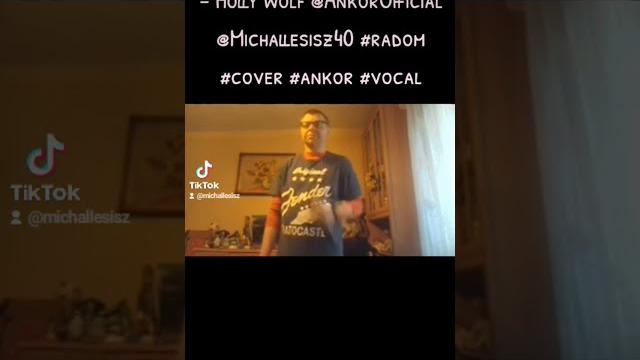 Michał lesisz cover ankor - holly wolf @ankorofficial @michallesisz40 #radom #cover #ankor #vocal Michał lesisz cover ankor - holly wolf @ankorofficial @michallesisz40 #radom #cover #ankor #vocal