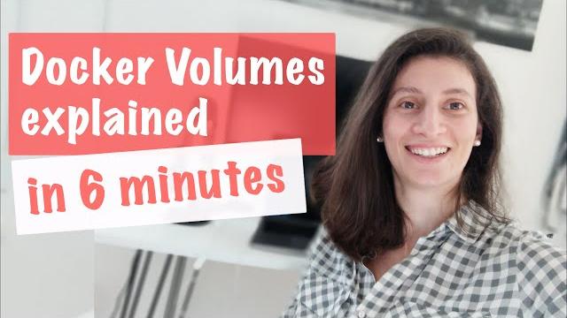 Docker volumes explained in 6 minutes Docker volumes explained in 6 minutes