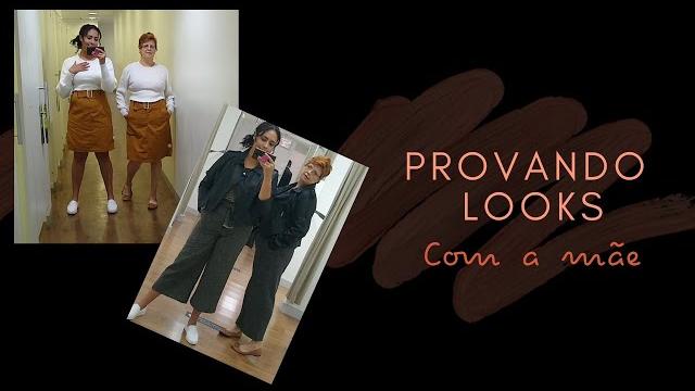 Provando roupas com a minha mãe Provando roupas com a minha mãe