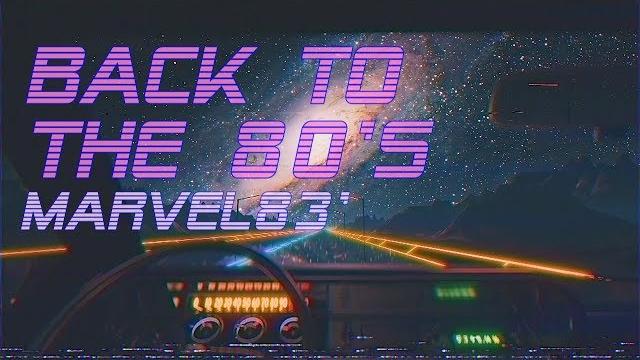 'back to the 80's' | marvel83' edition | best of synthwave and retro electro music mix 'back to the 80's' | marvel83' edition | best of synthwave and retro electro music mix