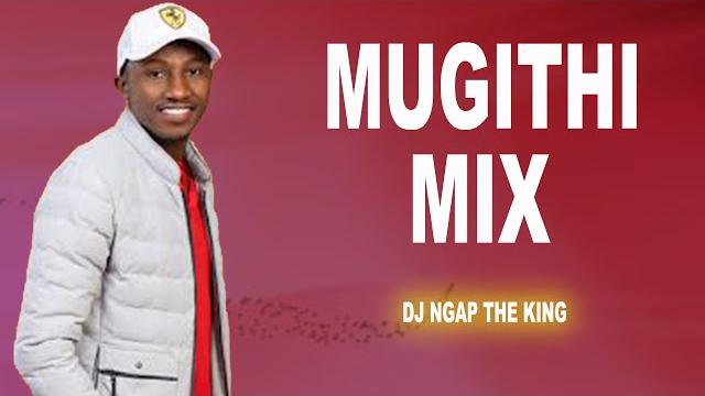 Mugithi mix 2025 | dj ngap the king Mugithi mix 2025 | dj ngap the king