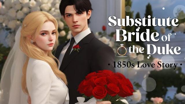 Substitute bride of the duke ️ 1850s | sims 4 love story Substitute bride of the duke ️ 1850s | sims 4 love story