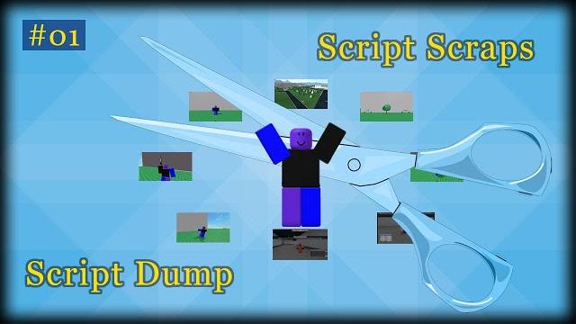 Roblox / script scraps #01 / script dump Roblox / script scraps #01 / script dump
