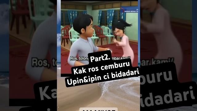 Prt2 kak ros cemburu-upin ipin cibidadari #upinipin #upinipinterbaru #upin #upindanipin #sad #music Prt2 kak ros cemburu-upin ipin cibidadari #upinipin #upinipinterbaru #upin #upindanipin #sad #music