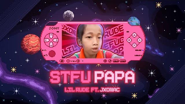 Lil rude - stfu papa (explicit) Lil rude - stfu papa (explicit)