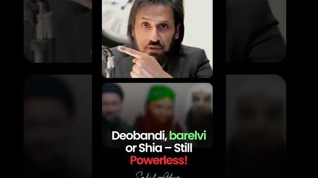 Deobandi, barelvi or shia — still powerless #sahiladeem #islamicmessagingsystem #ims #pakistan Deobandi, barelvi or shia — still powerless #sahiladeem #islamicmessagingsystem #ims #pakistan