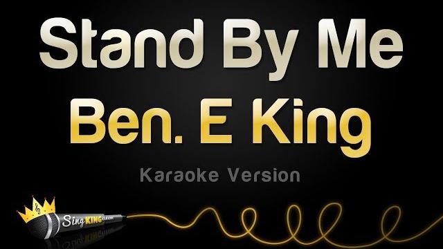 Ben e. king - stand by me (karaoke version) Ben e. king - stand by me (karaoke version)