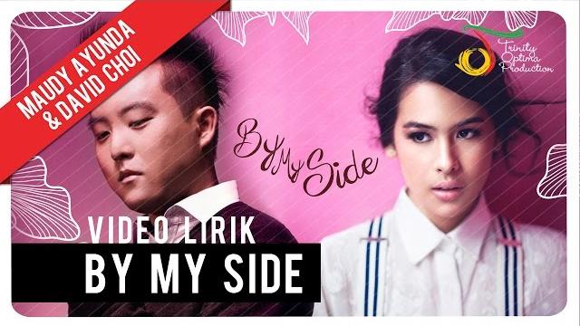 Maudy ayunda & david choi - by my side | official lyric video Maudy ayunda & david choi - by my side | official lyric video