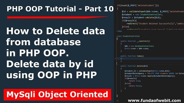 Php oop tutorial 10: delete data from database in php oop | delete data by id using oop in php Php oop tutorial 10: delete data from database in php oop | delete data by id using oop in php