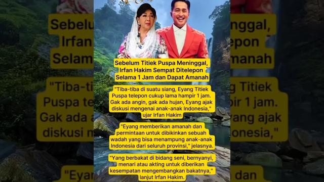 Wow sebelum meninggal titiek puspa meninggal , irfan hakim di telepon selama 1 jam dan dapat amanah Wow sebelum meninggal titiek puspa meninggal , irfan hakim di telepon selama 1 jam dan dapat amanah
