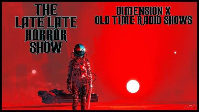 Dimension x sci-fi old time radio shows all night Dimension x sci-fi old time radio shows all night