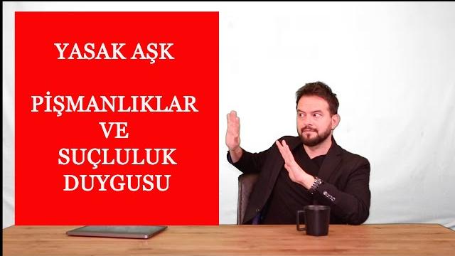 Yasak aşk ve suçluluk duygusu Yasak aşk ve suçluluk duygusu