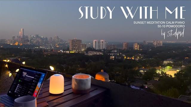 4-hour study with me / sunset meditation calm piano / pomodoro 50-10 4-hour study with me / sunset meditation calm piano / pomodoro 50-10
