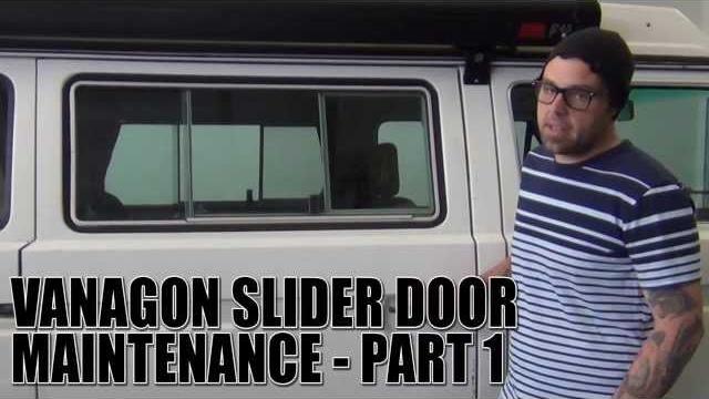 Gowesty : vanagon slider door maintenance - episode 1 Gowesty : vanagon slider door maintenance - episode 1