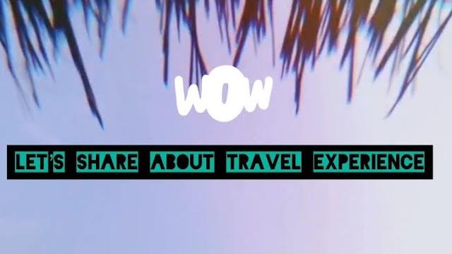 My travel experience My travel experience