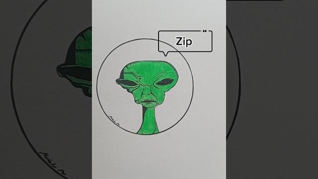 Zip zip zip, alien #speaking #meme #shorts #drawing Zip zip zip, alien #speaking #meme #shorts #drawing