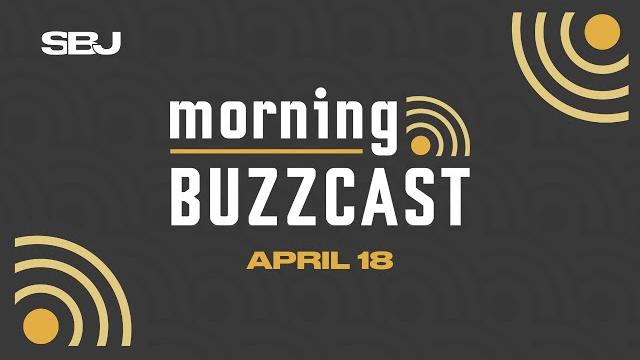 Morning buzzcast april 18 Morning buzzcast april 18