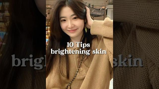 10 tips brightening skin #skincare #beauty #tips #bts #aesthetic #shorts #viralvideo #fyp 10 tips brightening skin #skincare #beauty #tips #bts #aesthetic #shorts #viralvideo #fyp