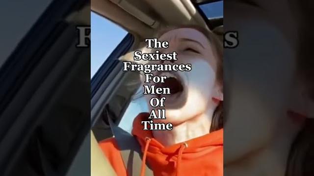 The sexiest fragrances for men of all time The sexiest fragrances for men of all time