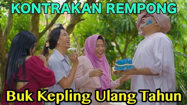Buk kepling ulang tahun || kontrakan rempong episode 650 Buk kepling ulang tahun || kontrakan rempong episode 650