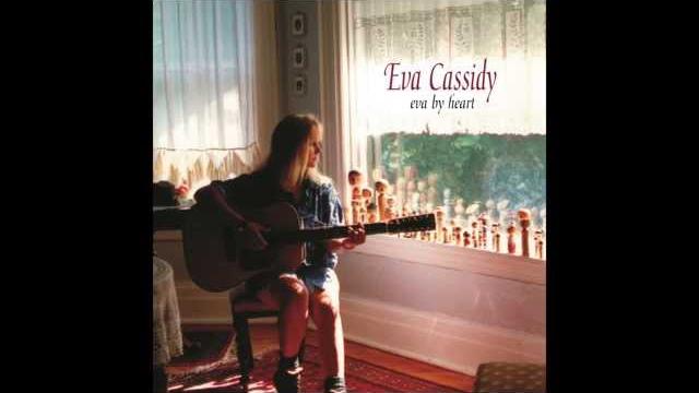 Eva cassidy - i know you by heart Eva cassidy - i know you by heart